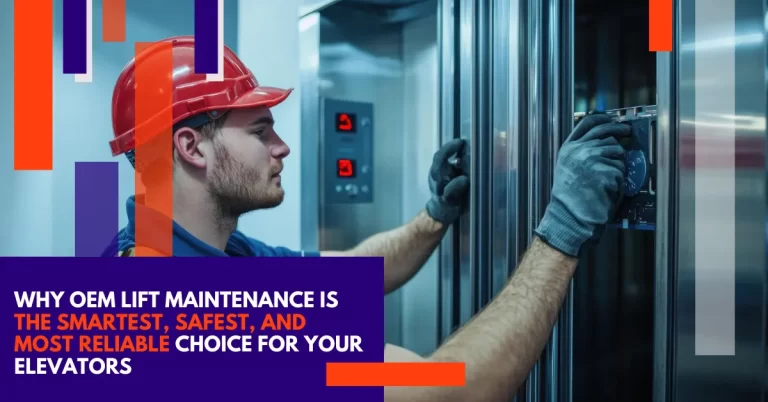 Why OEM Lift Maintenance Is the Smartest, Safest, and Most Reliable Choice for Your Elevators