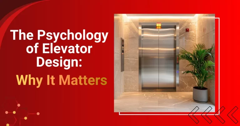The Psychology of Elevator Design: Why It Matters
