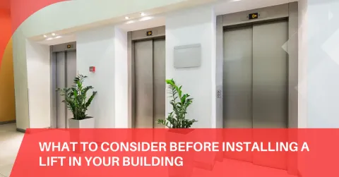 What to Consider Before Installing a Lift in Your Building